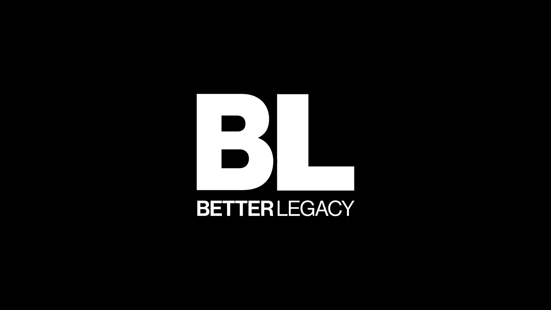 Better Legacy